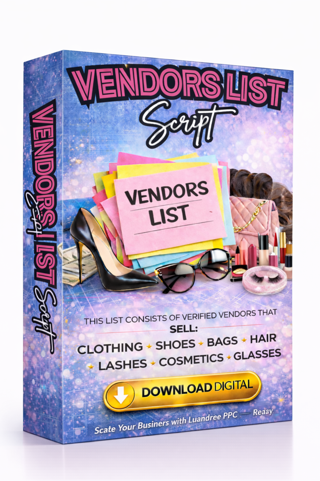 Box labeled 'Vendors List Script' with promotional text and images of fashion items on a white background. Download Ebook Course School Education Buy on Google Amazon Etsy Tik Tok Shop Instagram Facebook Social Media Ai  Shein Temu Walmart Ebay Fenty Sephora Skims Nike Adidas Youtube Twitch Money Trending Viral Shopify Pinetrest Shopping Book By Shuntia Symonette