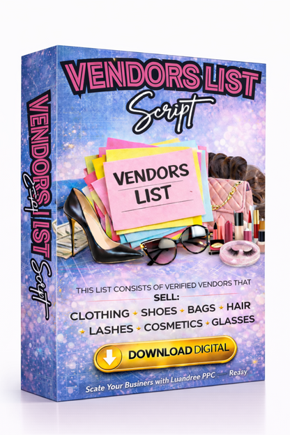 Box labeled 'Vendors List Script' with promotional text and images of fashion items on a white background. Download Ebook Course School Education Buy on Google Amazon Etsy Tik Tok Shop Instagram Facebook Social Media Ai  Shein Temu Walmart Ebay Fenty Sephora Skims Nike Adidas Youtube Twitch Money Trending Viral Shopify Pinetrest Shopping Book By Shuntia Symonette